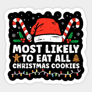 Most Likely To Eat All the Cookies Funny Family Christmas Sticker